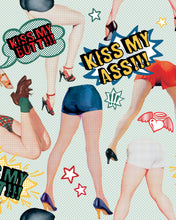 Load image into Gallery viewer, KISS MY ASS WALLPAPER