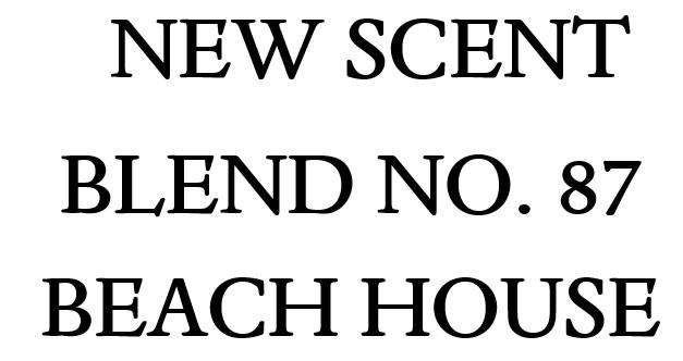 Blend No. 87 Beach House
